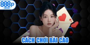 Cách Chơi Bài Cào