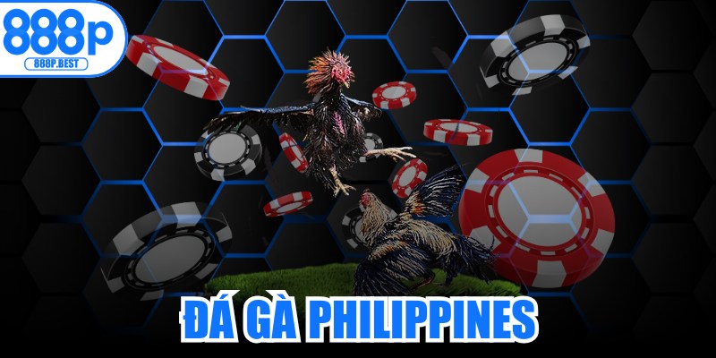 Đá Gà Philippines