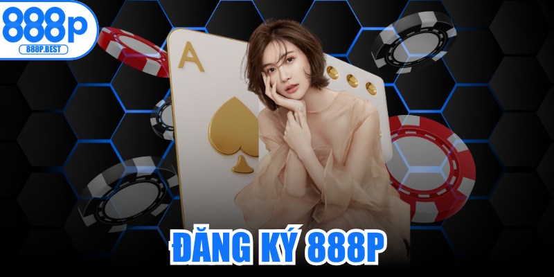Đăng Ký 888P