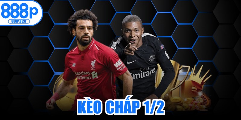 Kèo Chấp 1/2